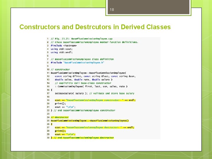 18 Constructors and Destrcutors in Derived Classes 