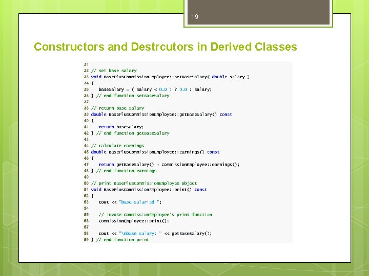 19 Constructors and Destrcutors in Derived Classes 