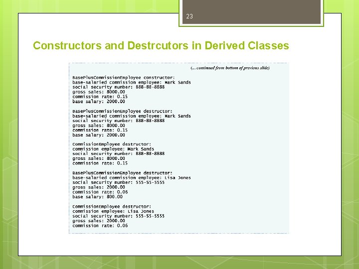 23 Constructors and Destrcutors in Derived Classes 