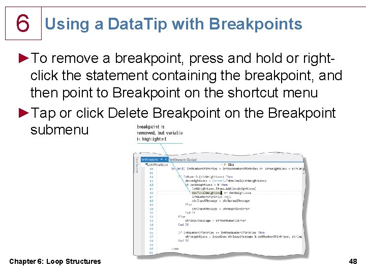 6 Using a Data. Tip with Breakpoints ►To remove a breakpoint, press and hold 6 Using a Data. Tip with Breakpoints ►To remove a breakpoint, press and hold