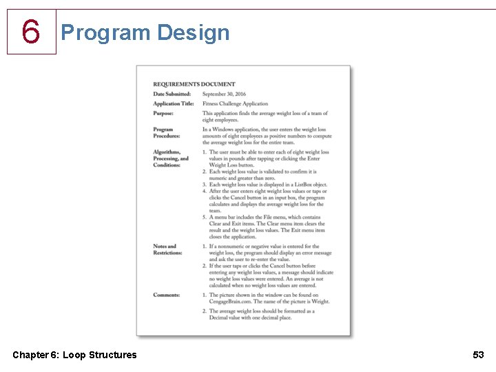 6 Program Design Chapter 6: Loop Structures 53 6 Program Design Chapter 6: Loop Structures 53