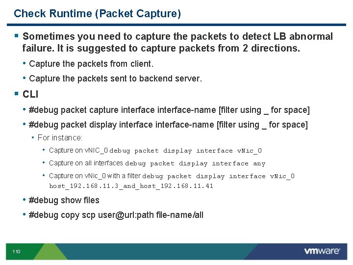 Check Runtime (Packet Capture) § Sometimes you need to capture the packets to detect