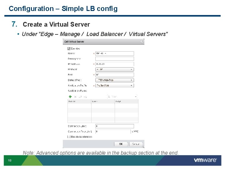 Configuration – Simple LB config 7. Create a Virtual Server • Under "Edge –