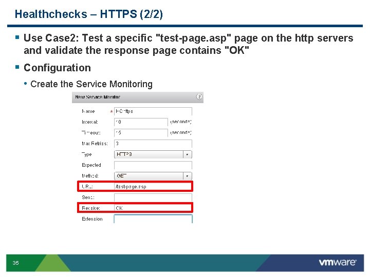 Healthchecks – HTTPS (2/2) § Use Case 2: Test a specific "test-page. asp" page
