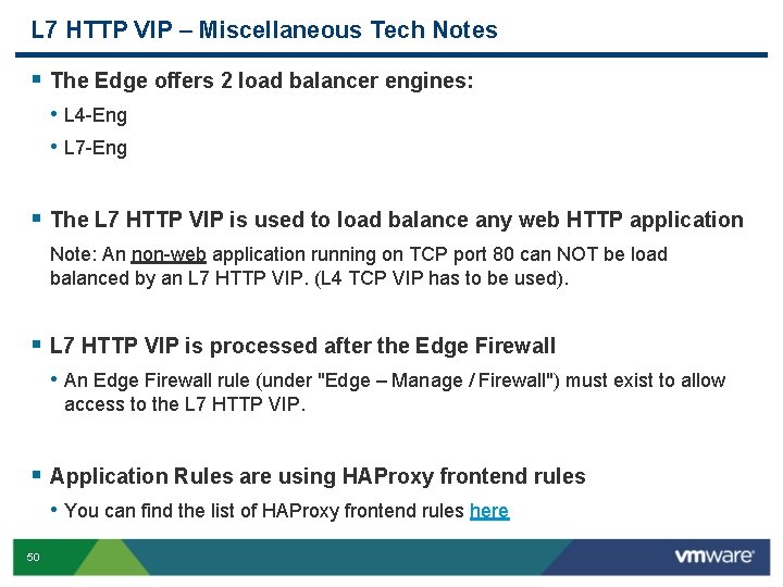 L 7 HTTP VIP – Miscellaneous Tech Notes § The Edge offers 2 load