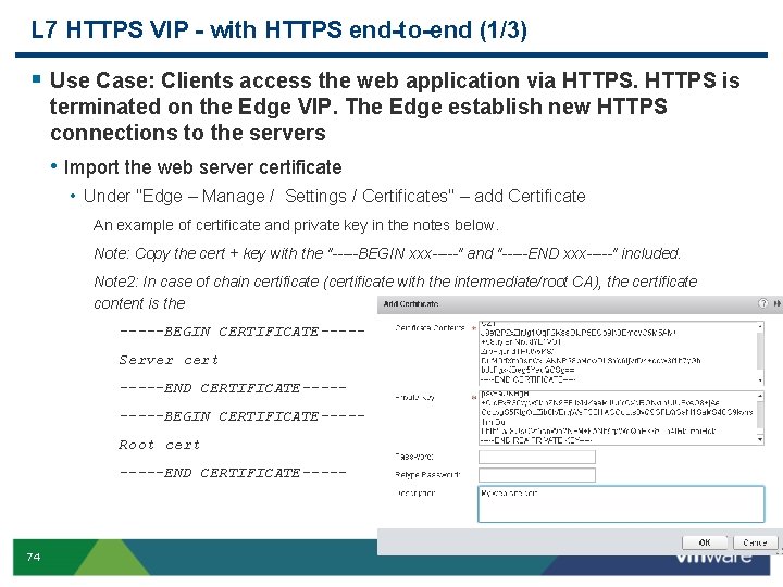 L 7 HTTPS VIP - with HTTPS end-to-end (1/3) § Use Case: Clients access