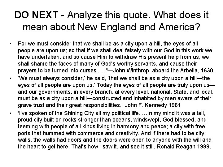 DO NEXT - Analyze this quote. What does it mean about New England America?