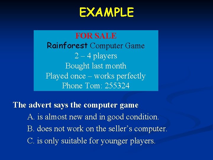 EXAMPLE FOR SALE Rainforest Computer Game 2 – 4 players Bought last month Played