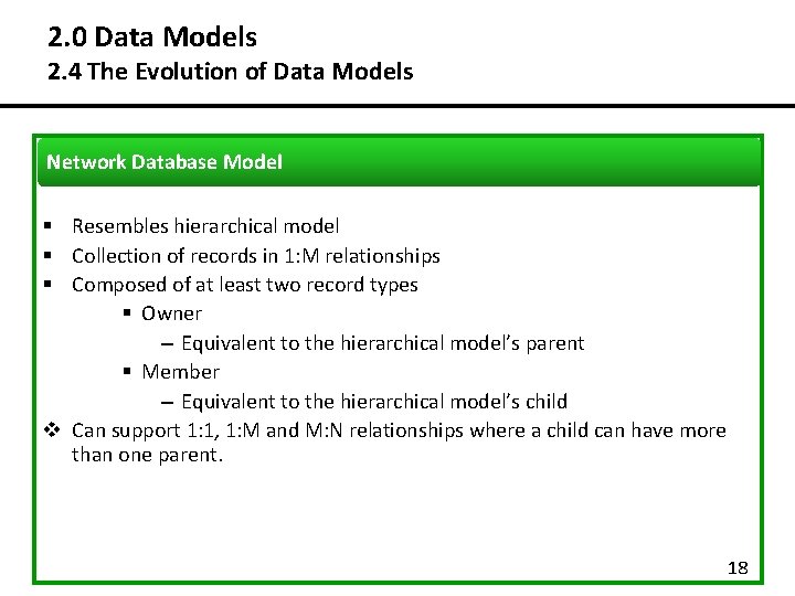 2. 0 Data Models 2. 4 The Evolution of Data Models Network Database Model 2. 0 Data Models 2. 4 The Evolution of Data Models Network Database Model