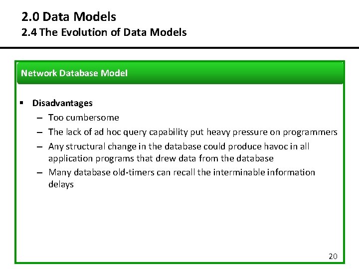 2. 0 Data Models 2. 4 The Evolution of Data Models Network Database Model 2. 0 Data Models 2. 4 The Evolution of Data Models Network Database Model