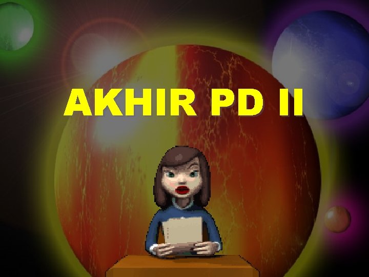 AKHIR PD II 