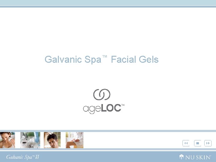 Galvanic Spa™ Facial Gels 