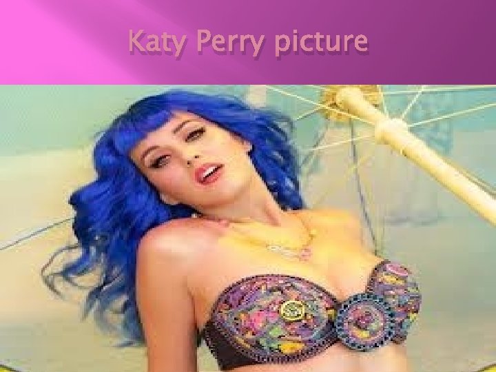 Katy Perry picture 