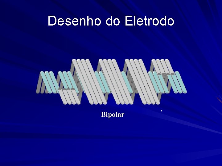 Desenho do Eletrodo Bipolar 