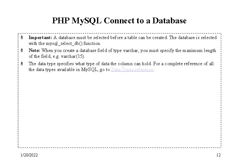 PHP My. SQL Connect to a Database ' ' ' Important: A database must