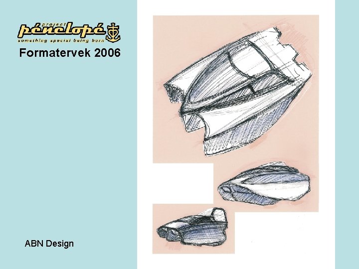 Formatervek 2006 ABN Design 