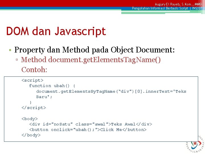 Augury El Rayeb, S. Kom. , MMSI. Pengolahan Informasi Berbasis Script | INS 207