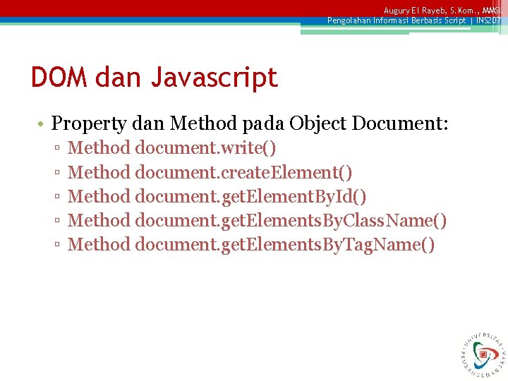 Augury El Rayeb, S. Kom. , MMSI. Pengolahan Informasi Berbasis Script | INS 207