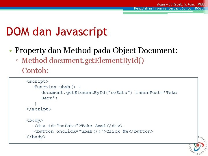 Augury El Rayeb, S. Kom. , MMSI. Pengolahan Informasi Berbasis Script | INS 207