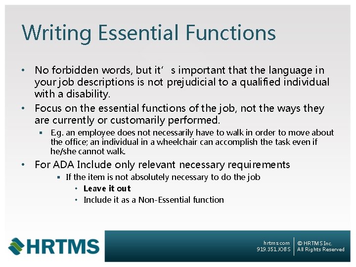 Writing Essential Functions • No forbidden words, but it’s important that the language in