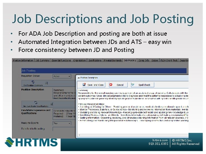 Job Descriptions and Job Posting • For ADA Job Description and posting are both