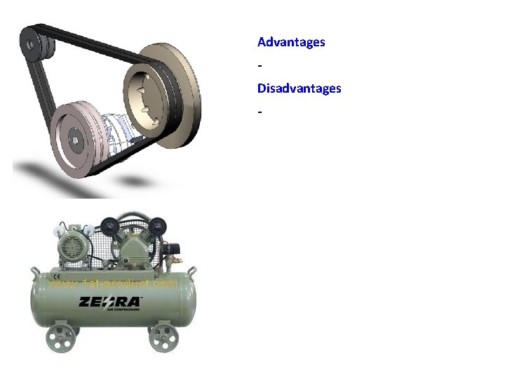 Advantages Disadvantages - 