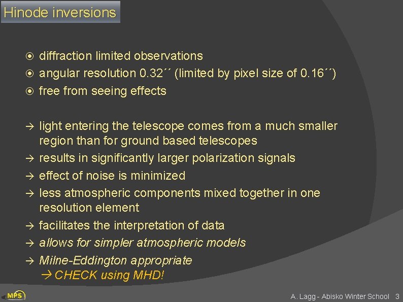 Hinode inversions diffraction limited observations angular resolution 0. 32´´ (limited by pixel size of