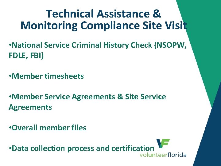 Technical Assistance & Monitoring Compliance Site Visit • National Service Criminal History Check (NSOPW,