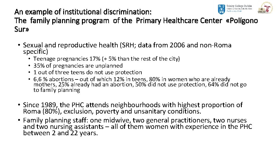 An example of institutional discrimination: The family planning program of the Primary Healthcare Center