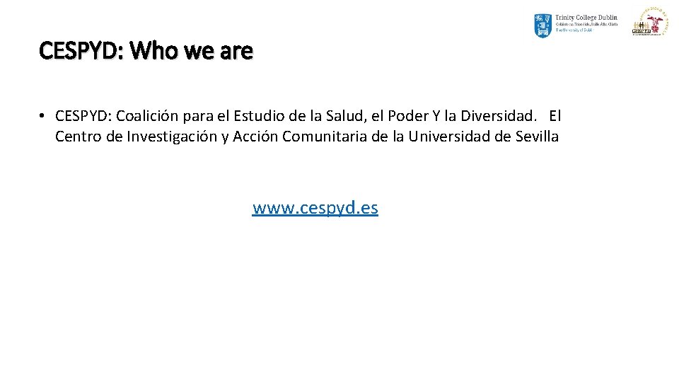 CESPYD: Who we are • CESPYD: Coalición para el Estudio de la Salud, el