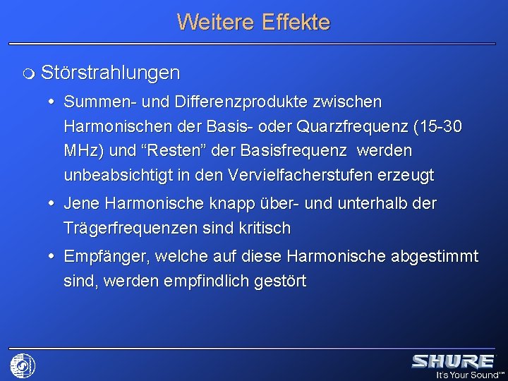 Weitere Effekte m Störstrahlungen Summen- und Differenzprodukte zwischen Harmonischen der Basis- oder Quarzfrequenz (15