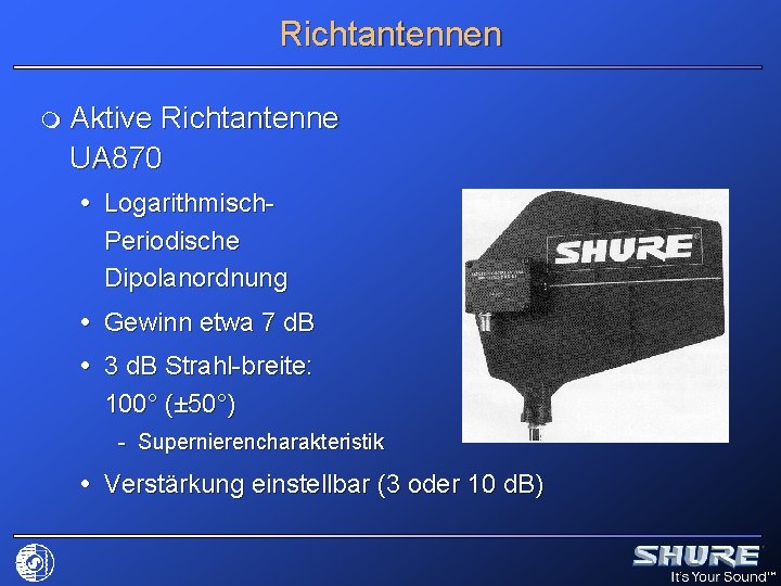 Richtantennen m Aktive Richtantenne UA 870 Logarithmisch. Periodische Dipolanordnung Gewinn etwa 7 d. B