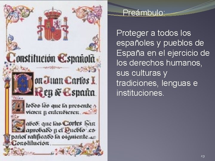 Preámbulo: Proteger a todos los españoles y pueblos de España en el ejercicio de