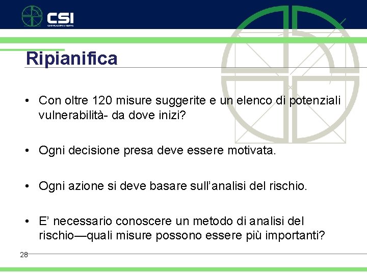 Ripianifica • Con oltre 120 misure suggerite e un elenco di potenziali vulnerabilità- da