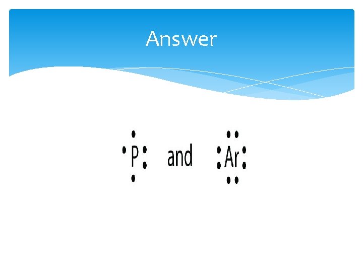 Answer  Answer