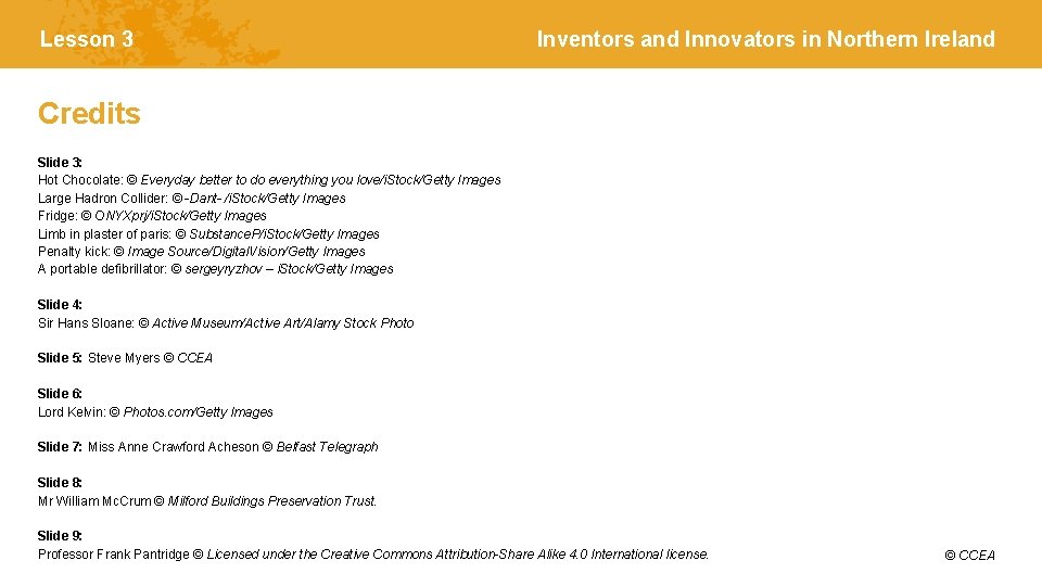 Lesson 3 Inventors and Innovators in Northern Ireland Credits Slide 3: Hot Chocolate: ©