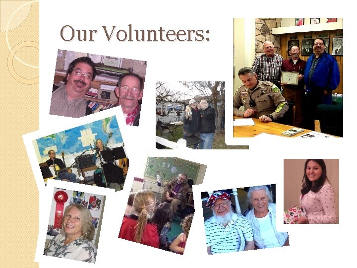 Our Volunteers: 