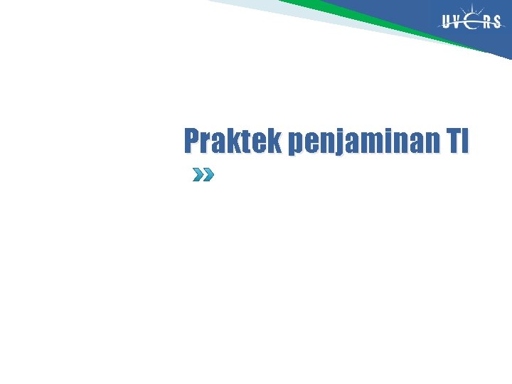 Praktek penjaminan TI 