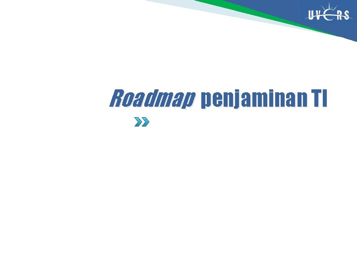 Roadmap penjaminan TI 