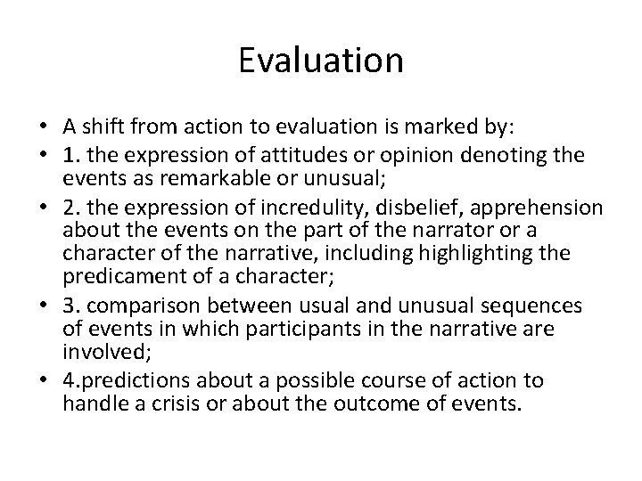 Written and Oral narratives William Labovs 1972 model