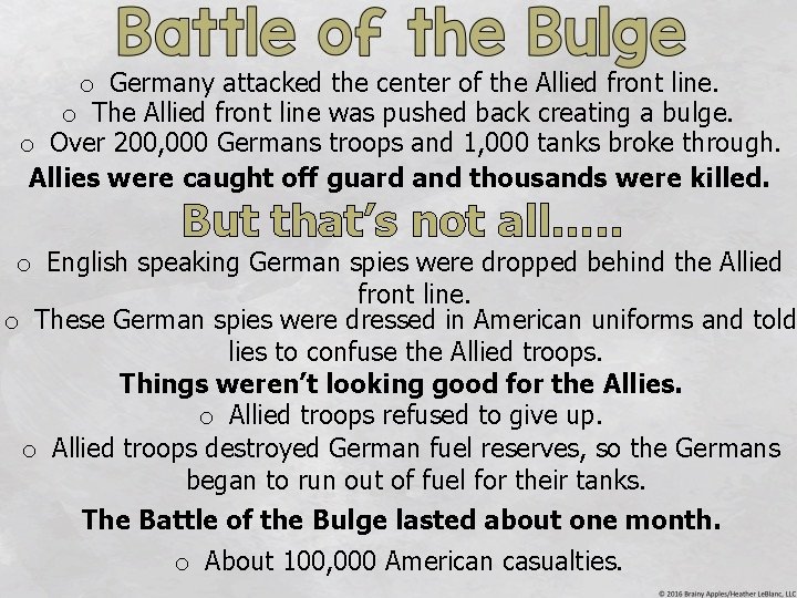 o Germany attacked the center of the Allied front line. o The Allied front