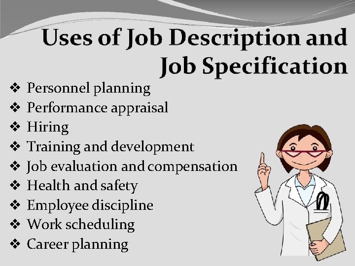  Personnel planning Performance appraisal Hiring Training and development Job evaluation and compensation Health