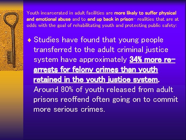 Youth incarcerated in adult facilities are more likely to suffer physical and emotional abuse