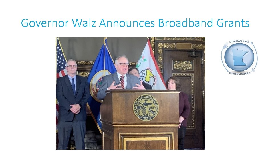 Governor Walz Announces Broadband Grants 