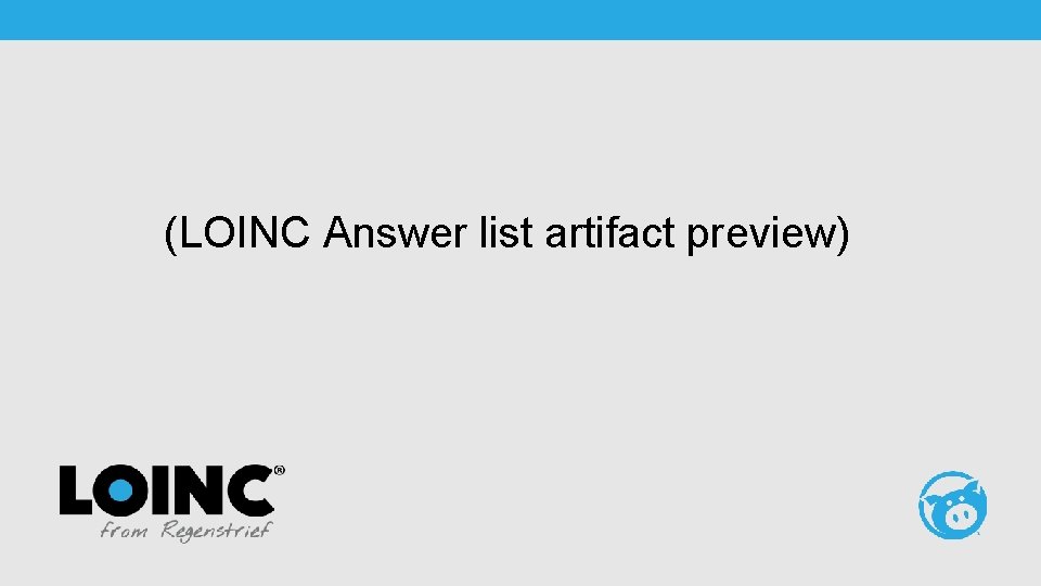 (LOINC Answer list artifact preview) 