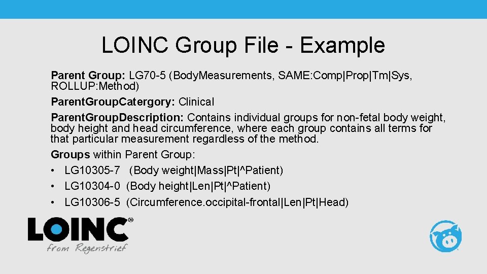 LOINC Group File - Example Parent Group: LG 70 -5 (Body. Measurements, SAME: Comp|Prop|Tm|Sys,