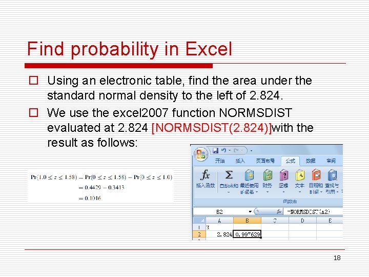 Find probability in Excel o Using an electronic table, find the area under the
