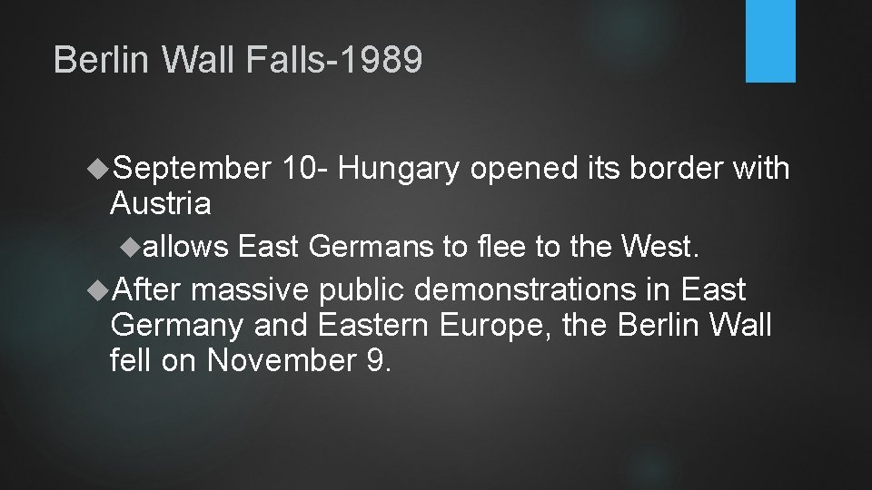 Berlin Wall Falls-1989 September Austria allows After 10 - Hungary opened its border with