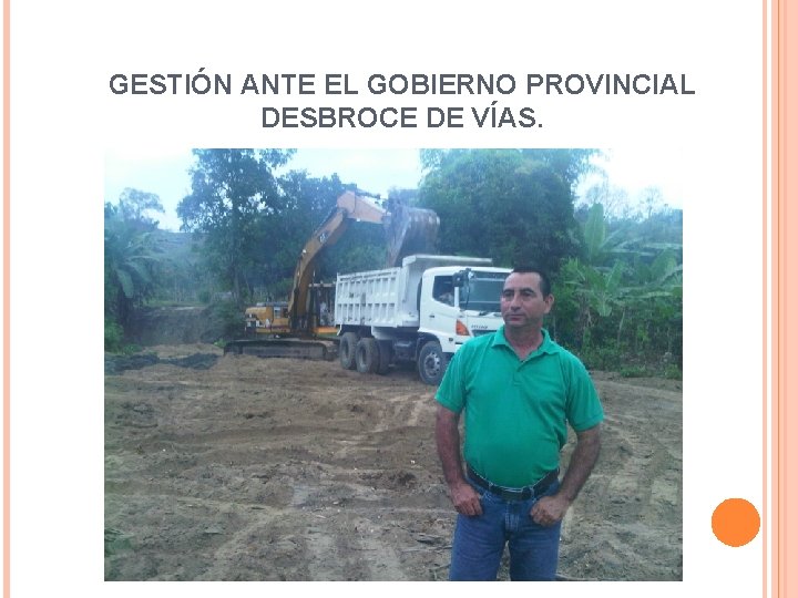 GESTIÓN ANTE EL GOBIERNO PROVINCIAL DESBROCE DE VÍAS. 