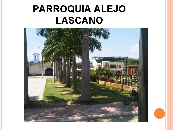 PARROQUIA ALEJO LASCANO 